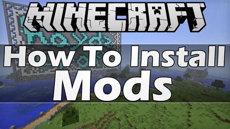 How To Install Minecraft Mods